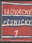 Slovácké pěsničky 1 - Sbírka jednohlasých lidových písní - náhled