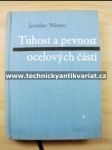 Tuhost a pevnost ocelových částí - náhled