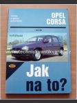 Opel Corsa - Jak na to? - náhled