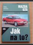 Jak na to - Mazda 626 - náhled