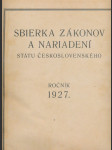 Sbierka zákonov a nariadení státu československého-1927 - náhled