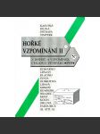 Hořké vzpomínání II. Z dopisů a vzpomínek Pétépáků (lágrová korespondence; tábory PTP, protikomunistický odboj) - náhled