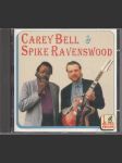 Carey Bell & Spike Ravenswood - CD - náhled