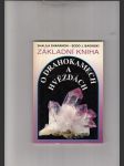 Základní kniha o drahokamech a hvězdách (Tajemné síly drahých kamenů a jejich vztah k dvanácti znamením zvěrokruhu) - náhled