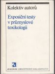 Exposiční testy v průmyslové toxikologii - náhled