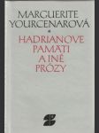 Hadrianove pamäti a iné prózy - náhled