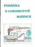 Pohádka o lokomotivě mašince - náhled