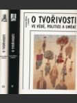 O tvořivosti ve vědě, politice a umění I. - III. - náhled