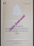 List papeže jana pavla ii. kněžím k zelenému čtvrtku 2001 ( ze dne 25. března 2001 ) - jan pavel ii. - náhled