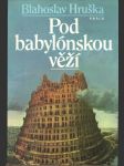 Pod babylónskou věží - náhled