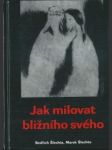 Jak milovat bližního svého - náhled