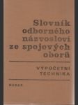 Slovník odborného názvosloví ze spojovacích oborů - náhled