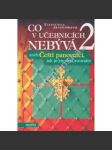 Co v učebnicích nebývá aneb Čeští panovníci, jak je (možná) neznáte  2. (Od Ferdinanda I. Habsburského ke Karlu I. Habsbursko-lotrinskému ) - náhled