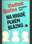 Presidentův vězeň na hradě plném bláznů - náhled