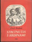 Stretnutia s hrdinami - náhled