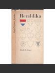 Heraldika [znaky, erby, měst, šlechtických rodů, cechů, církve, teorie i znaková praxe, heraldické figury apod] - náhled