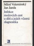 Infekce močových cest u dětí a jejich včasná diagnostika - náhled