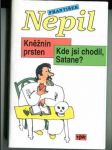 Kněžnin prsten/Kde jsi chodil, Satane? - náhled