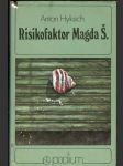 Risikofaktor Magda Š - náhled