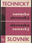 Technický nemecko - slovenský, slovensko - nemecký slovník - náhled