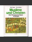 Muslime und Christen : Das Osmanische Reich in Europa - náhled