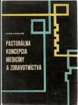 Pastorálna koncepcia medicíny a zdravotníctva - náhled