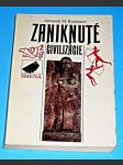 Zaniknuté civilizácie  (slovensky) - náhled