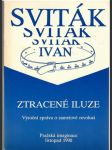 Ztracené iluze Výroční zpráva o sametové revoluci - náhled