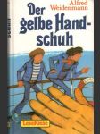 Der gelbe Hand-schuh - náhled