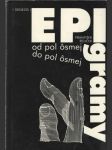 Epigramy od pol ôsmej do pol ôsmej  - náhled