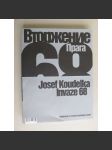 Invaze 68 - Vtorženije 68 (Josef Koudelka) - ruská verze s vloženým českým překladem [Praha 21. srpen 1968 - vpád ruských vojsk do Československa] - náhled