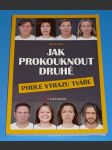 Jak prokouknout druhé podle výrazu tváře - náhled