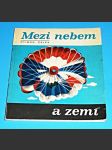 Mezi nebem a zemí - náhled