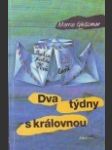 Dva týdny s královnou - náhled