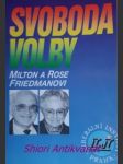 Svoboda volby - friedmanovi milton a rose - náhled