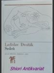 Srdeň - dvořák ladislav - náhled