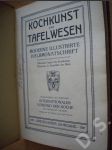 Kochkunst und Tafelwessen 1911 - německy - kuchařský časopis - náhled