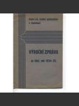 Patnáctá výroční zpráva Stát. čsl. reálného gymnasia v Chotěboři. Za školní rok 1934-1935 - náhled