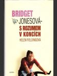 Bridget Jonesová - s rozumem v koncích - náhled