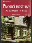 Pnoucí rostliny Na zahradě i v bytě - náhled