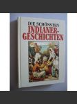 Die Schönsten Indianer Geschichten (Indiánské příběhy) - náhled