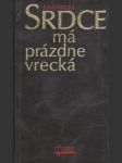 Srdce má prázdne vrecká - náhled