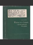 Poddaný lid v Čechách v první polovině 16. století [feudalismus, zemědělství, dějiny vesnického obyvatelstva atd.] - náhled