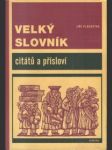 Velký slovník citátů a přísloví - náhled