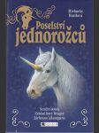 Poselství jednorožců (souborné vydání) - Strážci dobra - Zrádné hory Dragor - Záchrana Lilandgarie - náhled