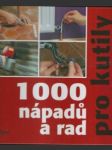 1000 nápadů a rad pro kutily - náhled