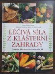 Léčivá síla z klášterní zahrady - náhled