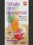 Odhalte svou budoucnost - náhled