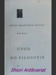 Úvod do filosofie - myšlenkový vývoj evropského lidstva díl ii. nová doba - drtina františek - náhled