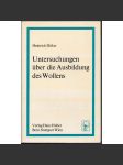 Untersuchungen über die Ausbildung der Wollens - náhled